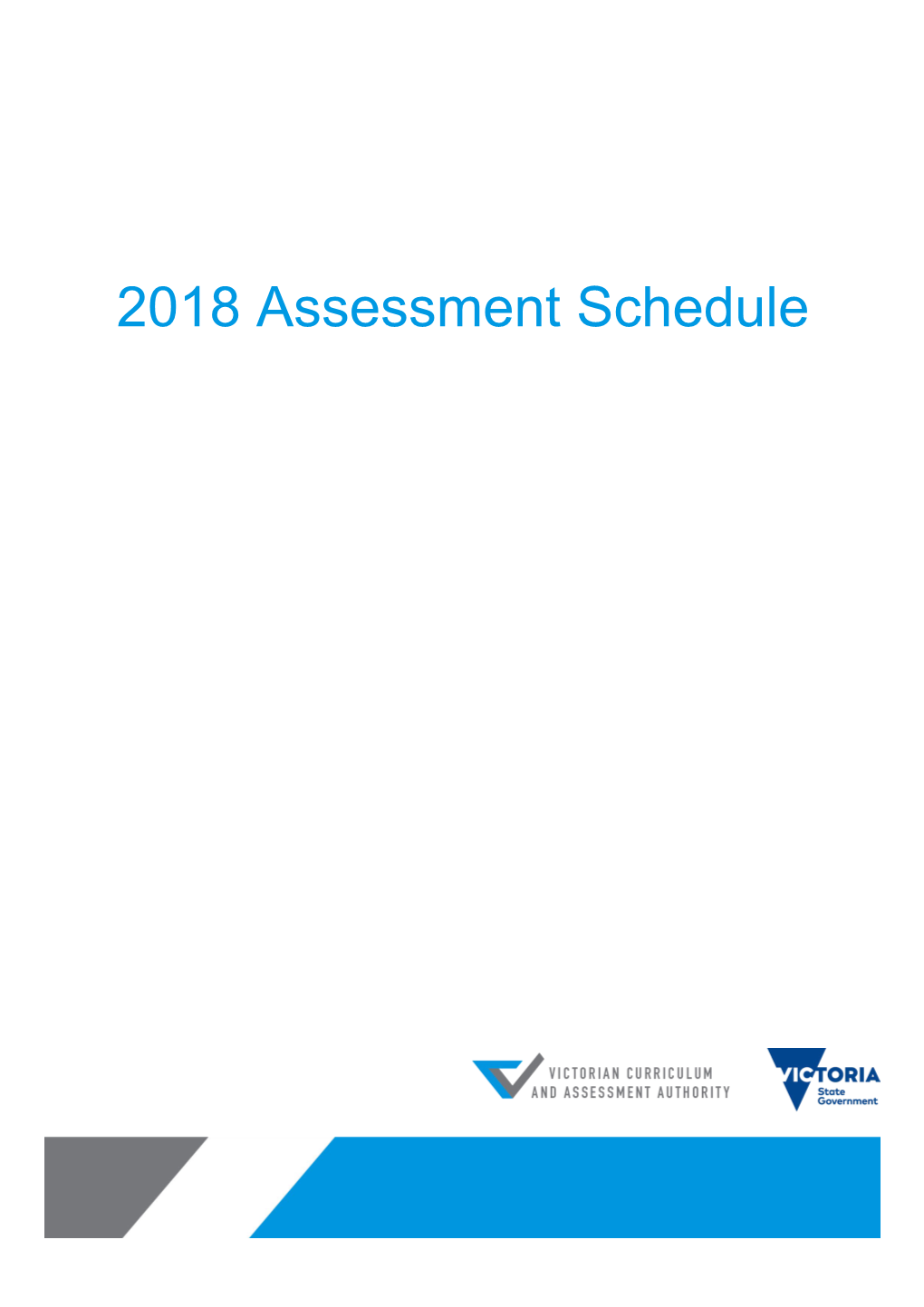 2018 Assessment Schedule