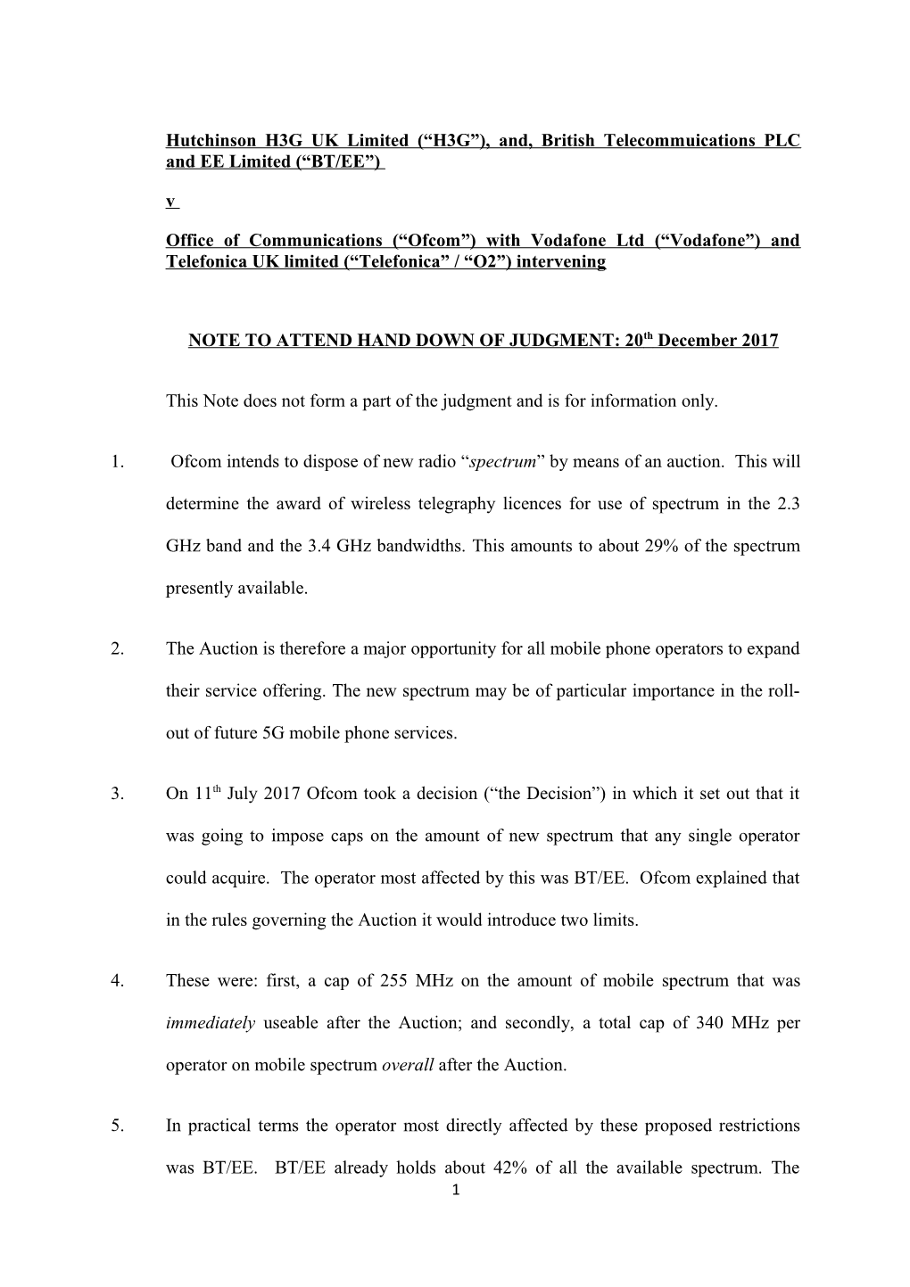 H3G & BT/EE V Office of Communications with Vodafone Ltd and Telefonica UK Limited, Intervening