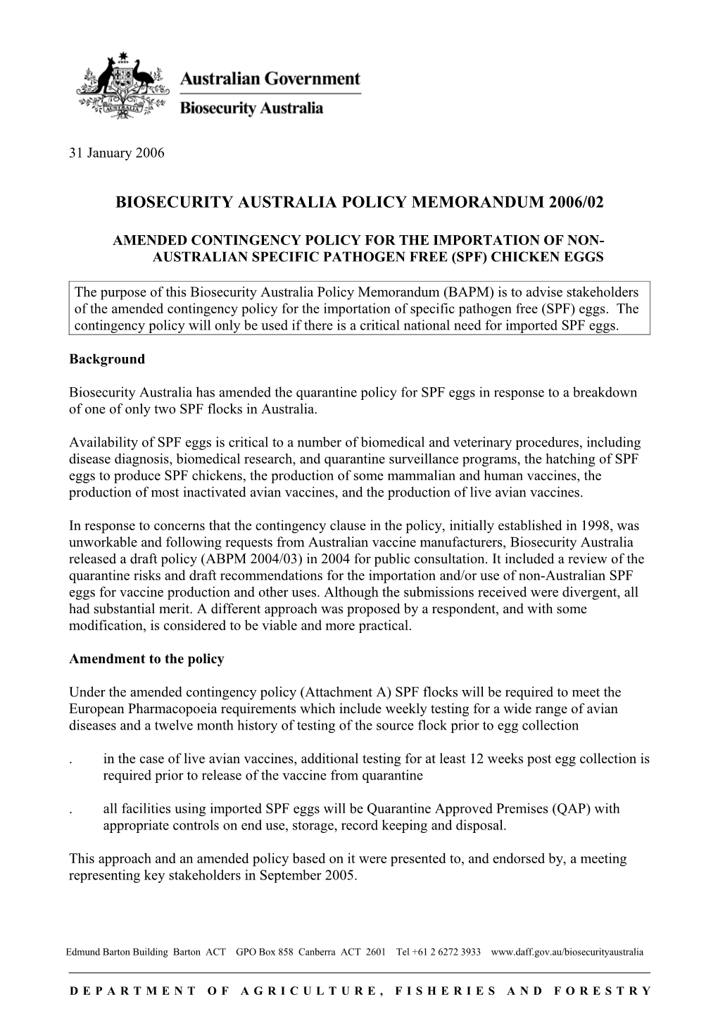 Biosecurity Australia POLICY MEMORANDUM 2006/02