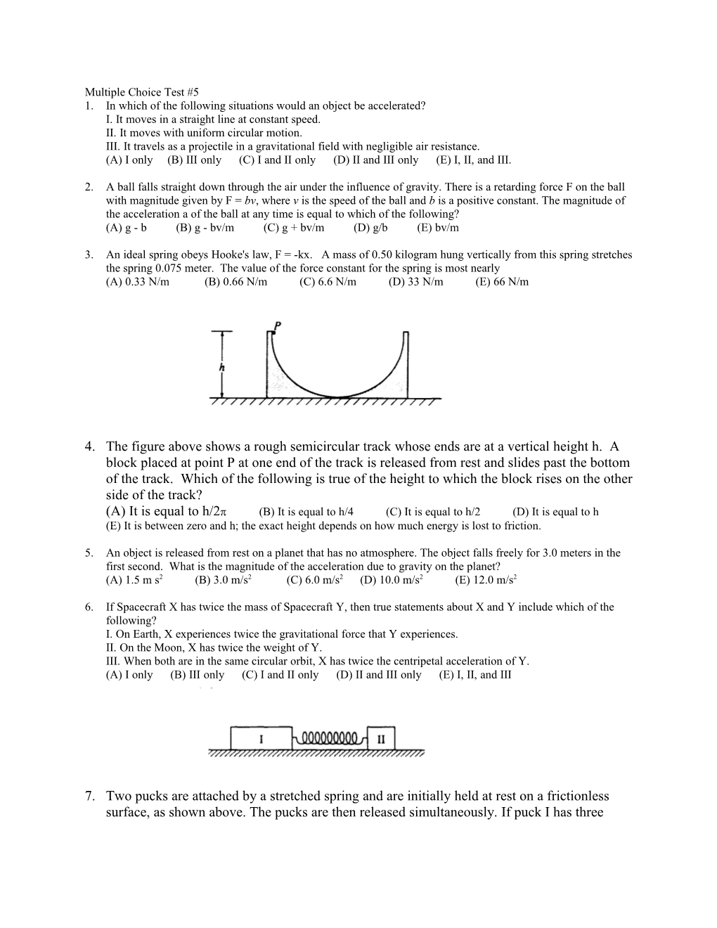 1. in Which of the Following Situations Would an Object Be Accelerated?