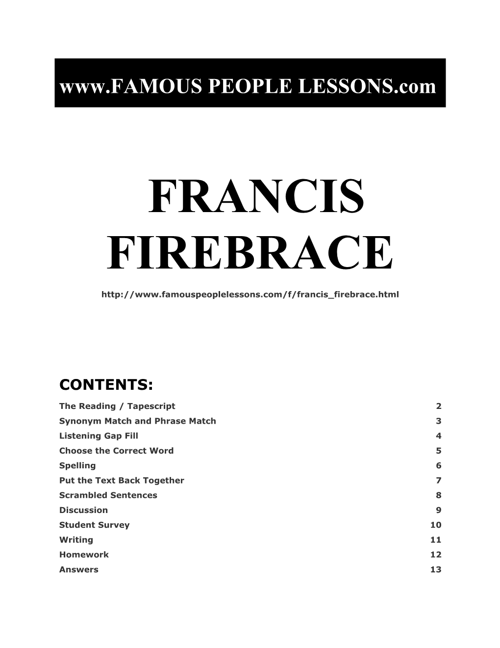 Famous People Lessons - Francis Firebrace