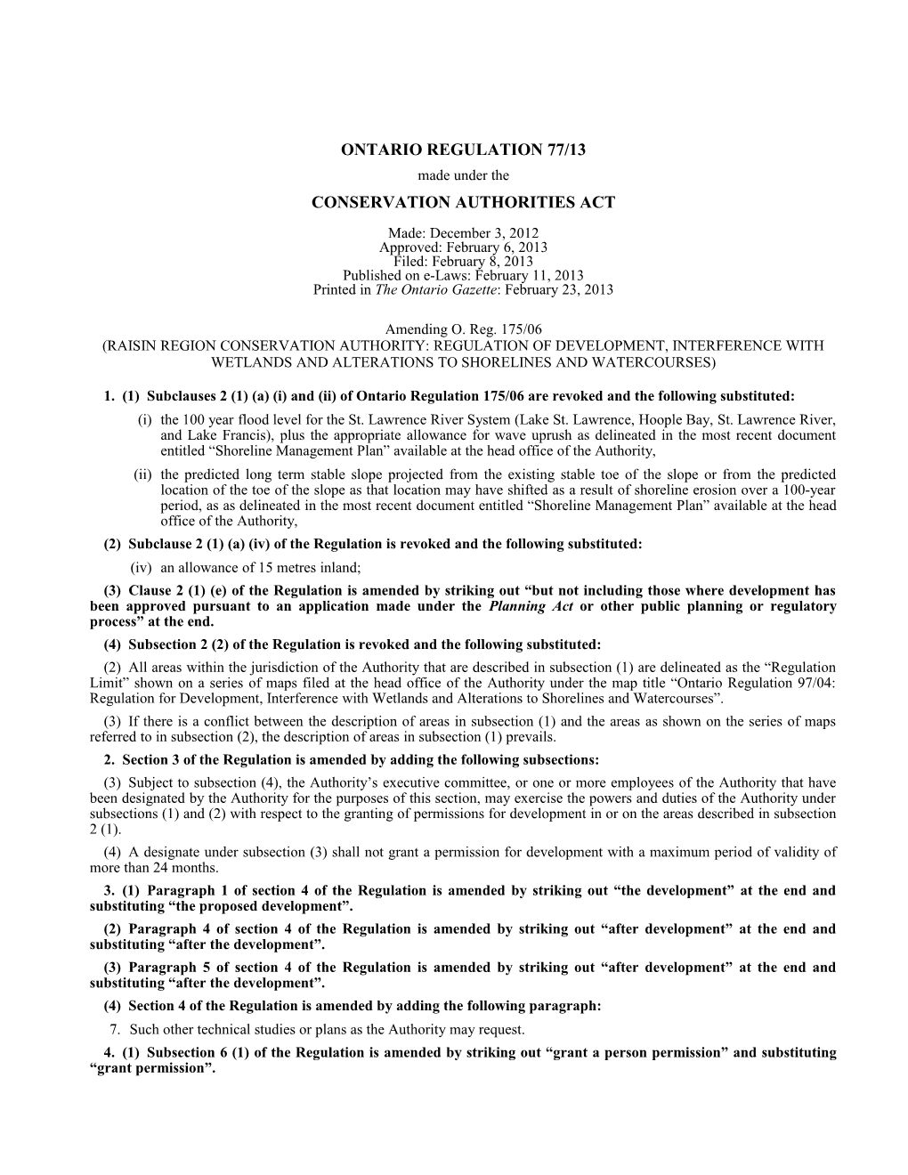 CONSERVATION AUTHORITIES ACT - O. Reg. 77/13
