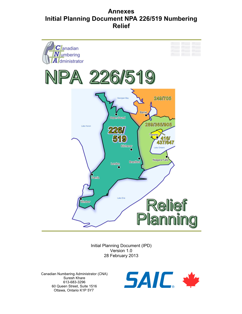 Initial Planning Document NPA226/519 Numbering Relief