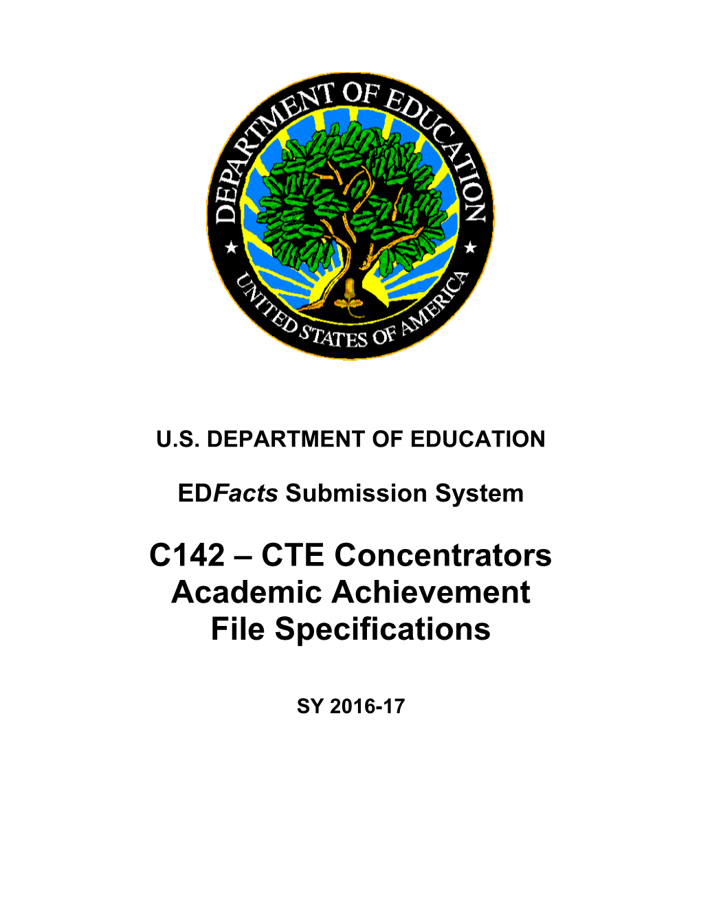 C142 CTE Concentrators Academic Achievement File Specifications (Msword)