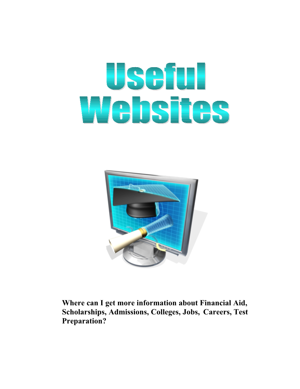 Useful Web Sites for Students and Parents