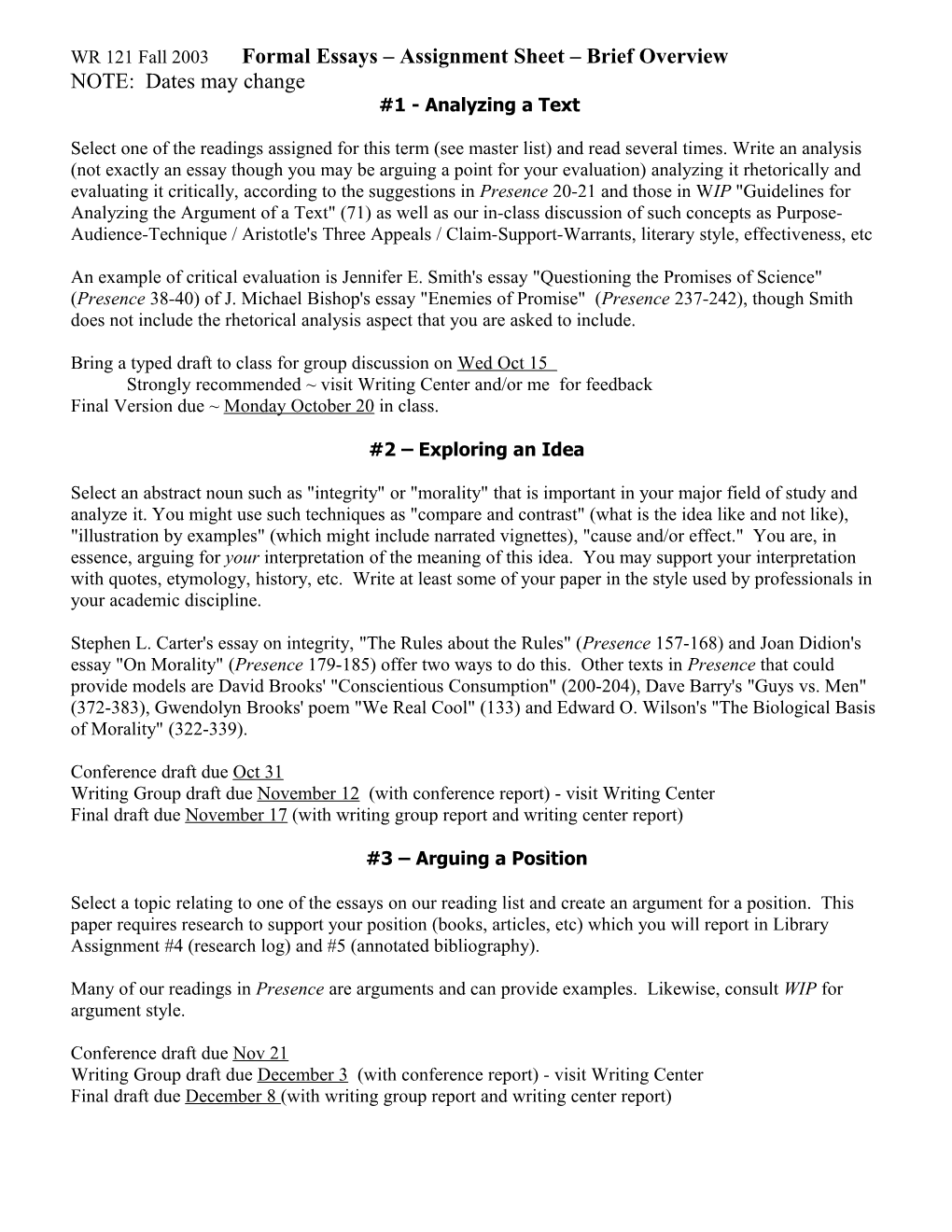 WR 121 Fall 2003 Formal Essays Assignment Sheet
