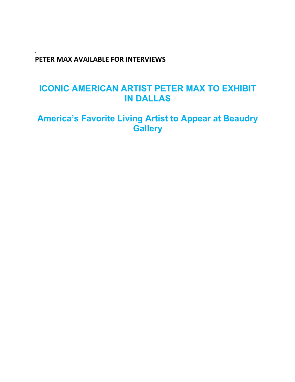 Iconic American Artist Peter Max to Exhibit in Dallas