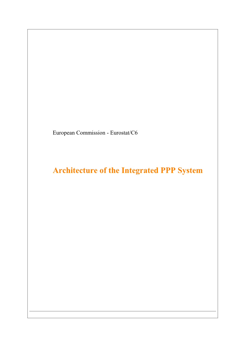 Architecture of the Integrated PPP System