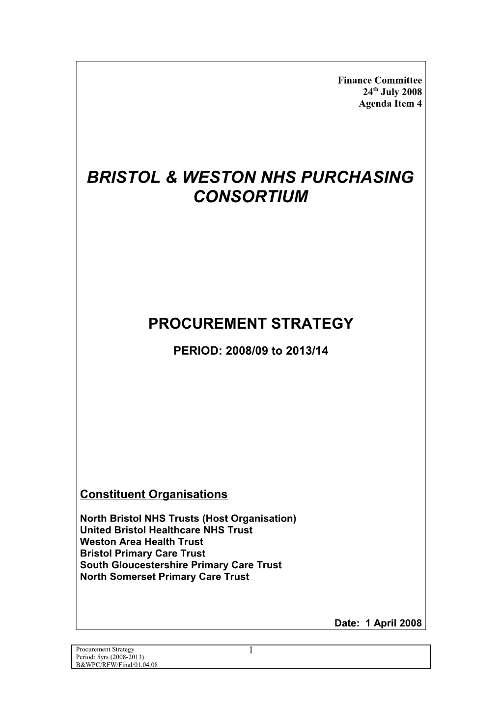 Bristol & Weston Nhs Purchasing Consortium
