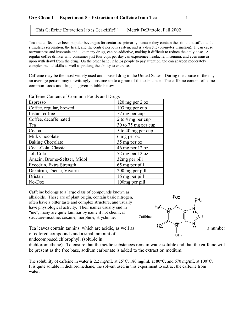 Org Chem I Experiment 5 - Extraction of Caffeine from Tea 1