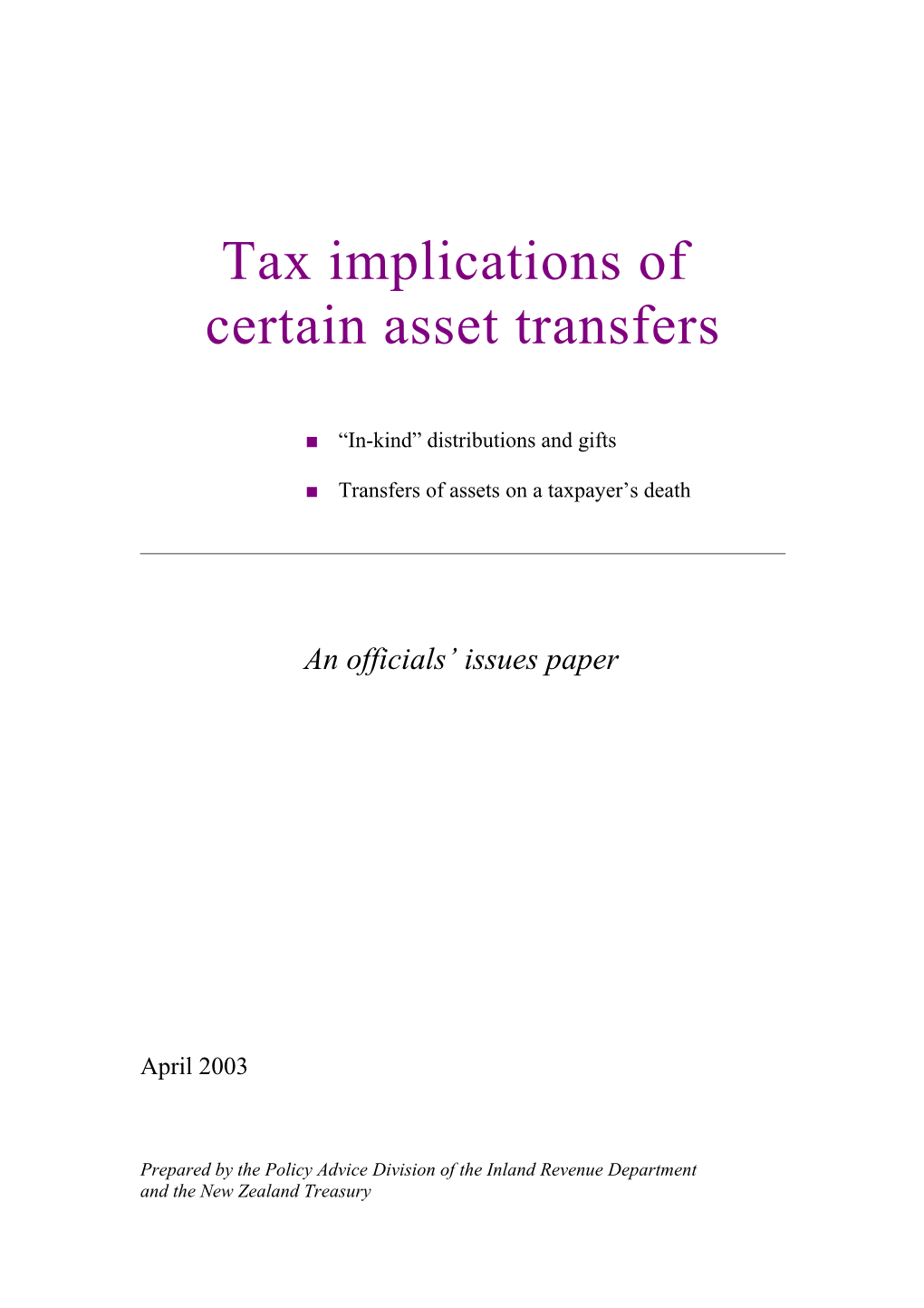 Tax Implications of Certain Asset Transfers - an Officials' Issues Paper