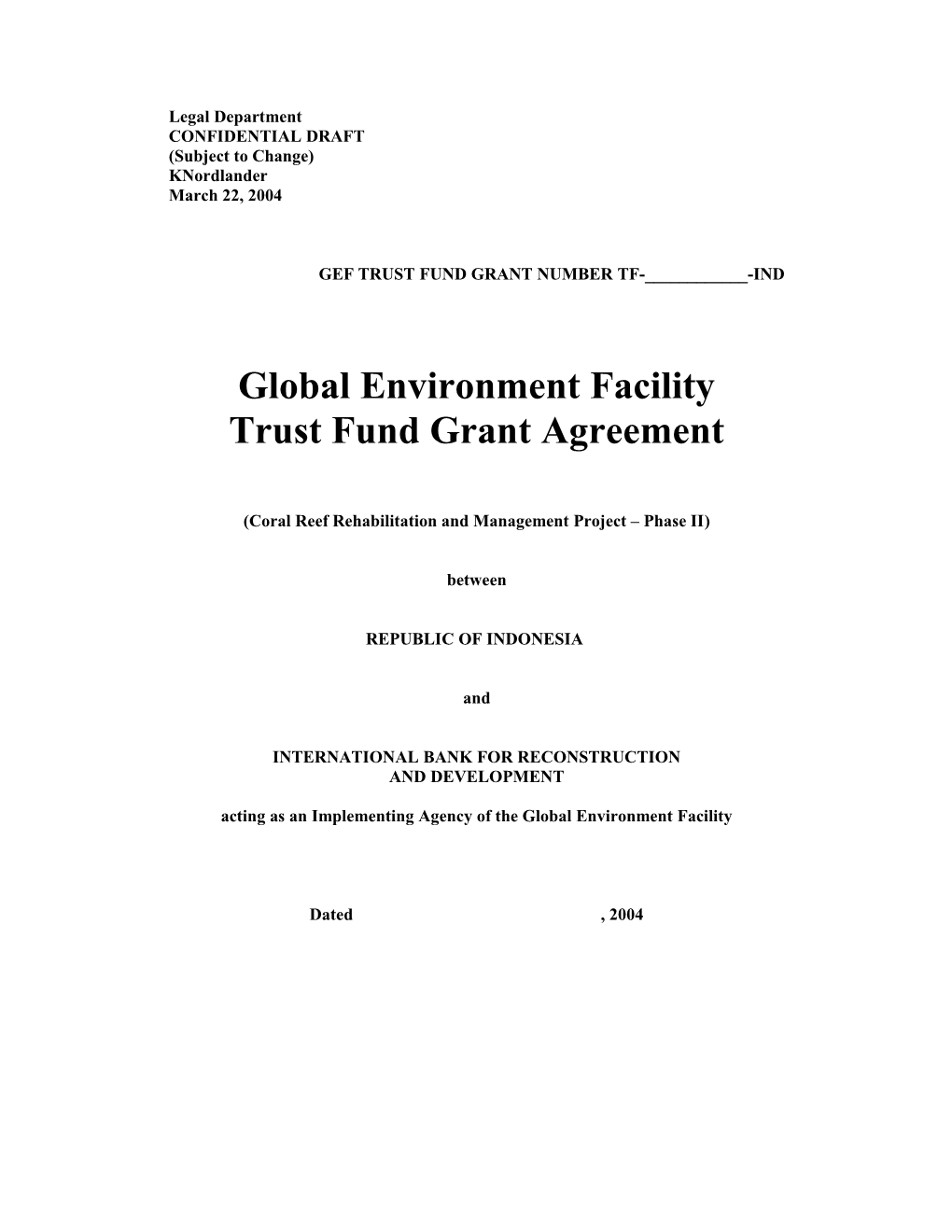 Gef Trust Fund Grant Number Tf-______-Ind