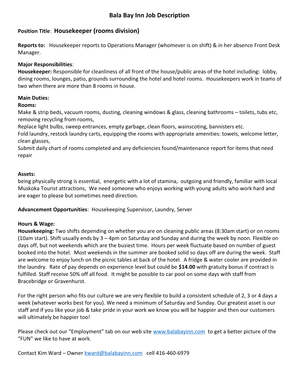 Bala Bay Innjob Description