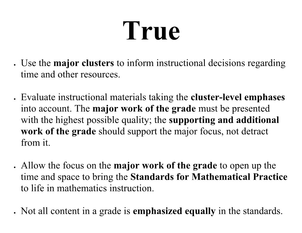 Not All Content in a Grade Is Emphasized Equally in the Standards