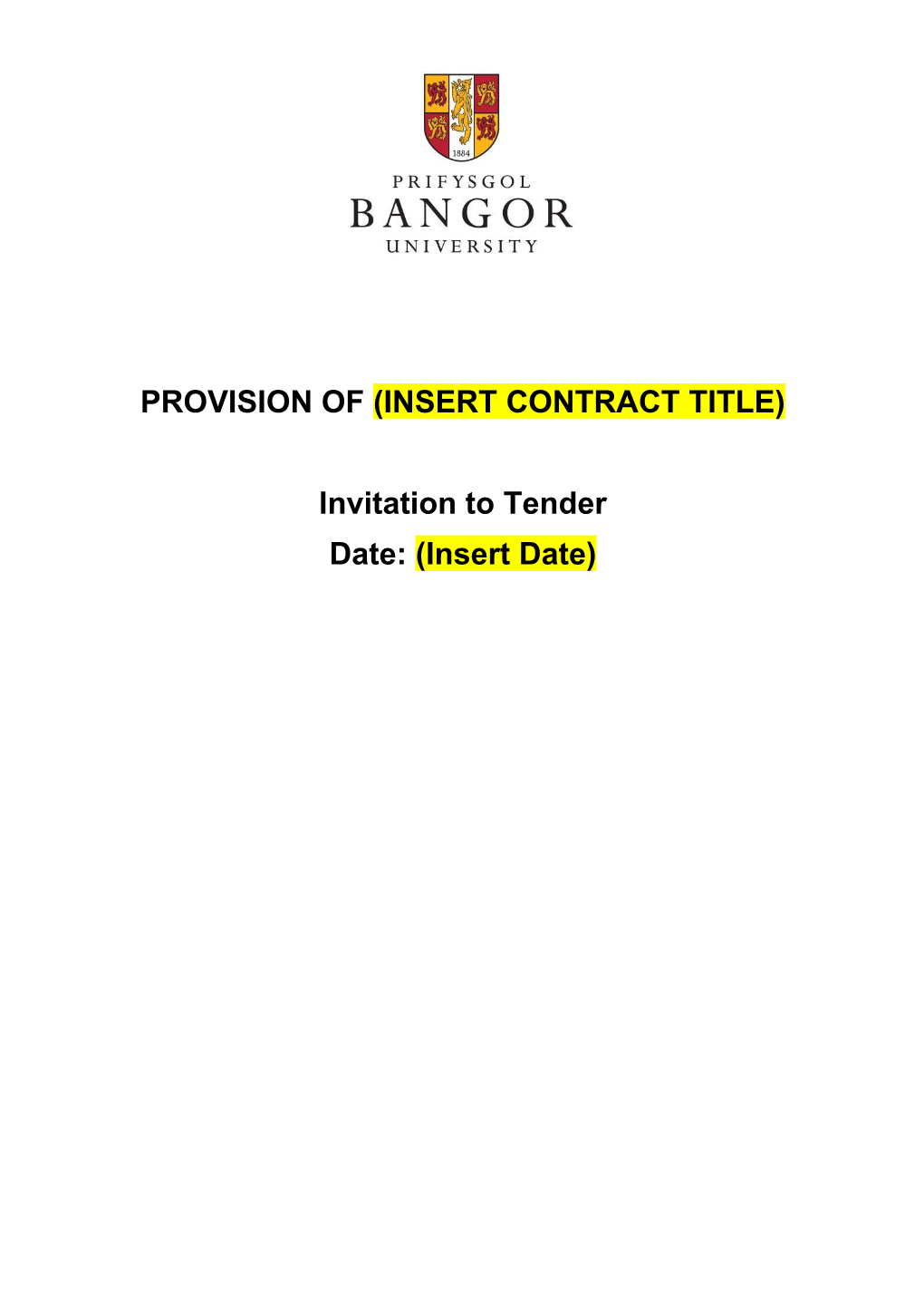 Provision of (Insert Contract Title)