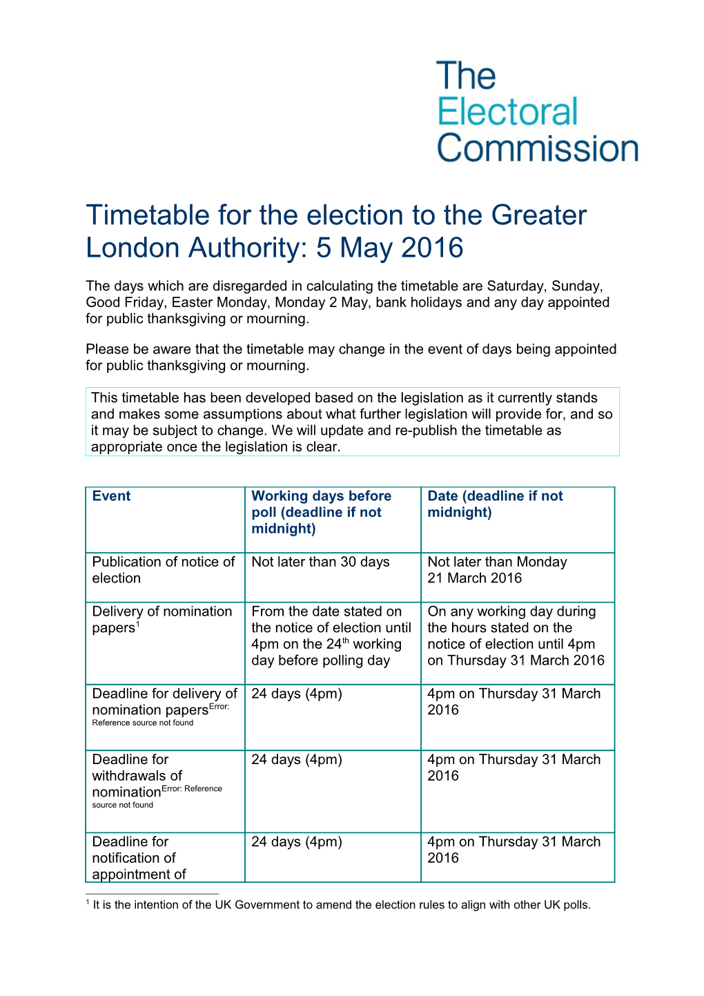 Timetable for the Election to the Greater London Authority: 5 May 2016