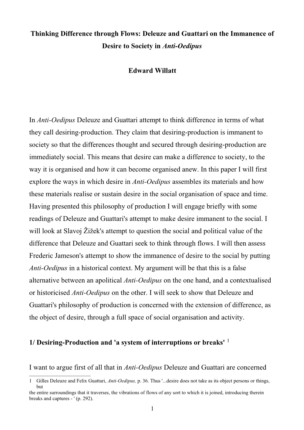 Thinking Difference Through Flows: Deleuze and Guattari on the Immanence of Desire to Society