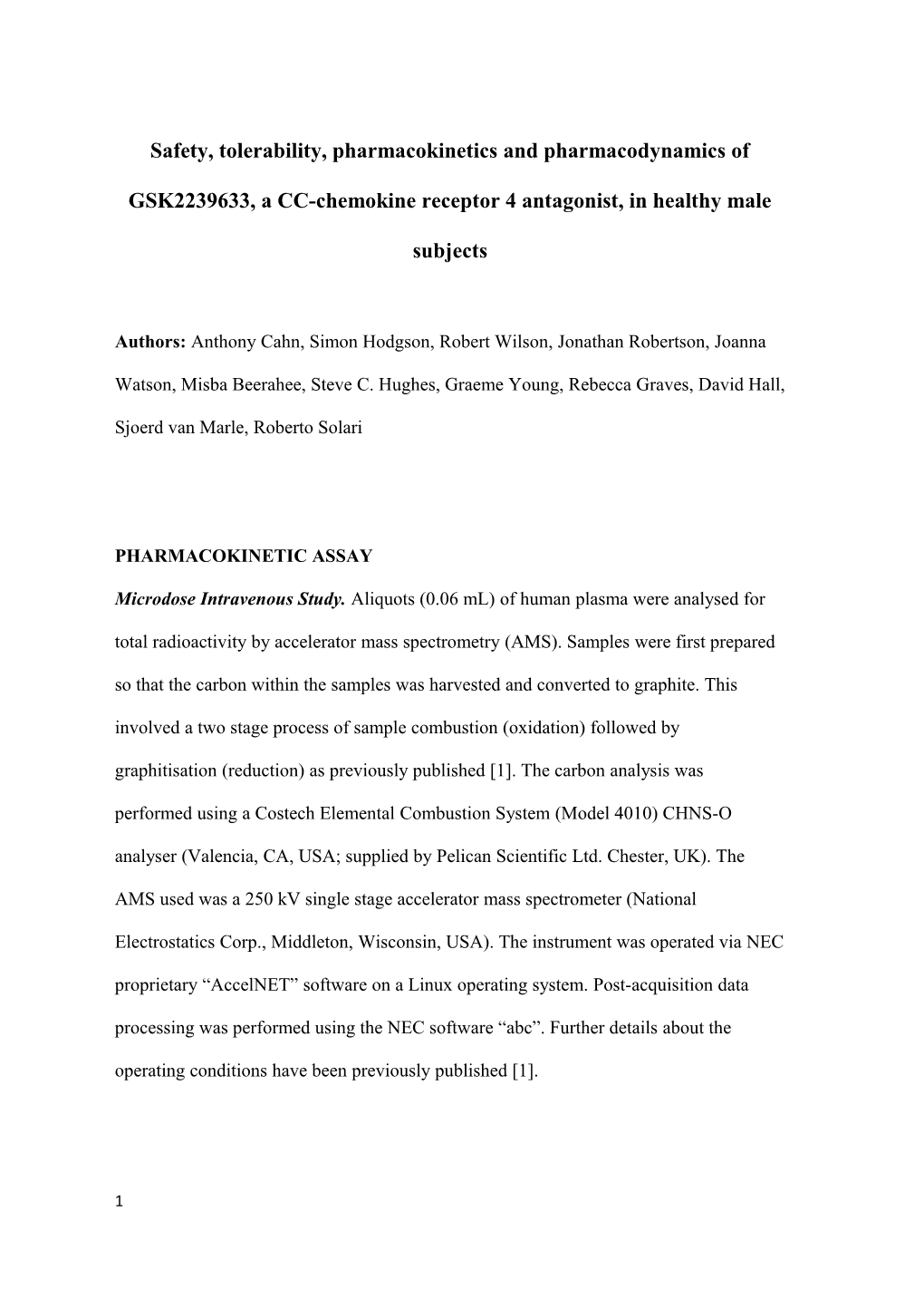 Safety, Tolerability, Pharmacokinetics and Pharmacodynamics of GSK2239633, a CC-Chemokine