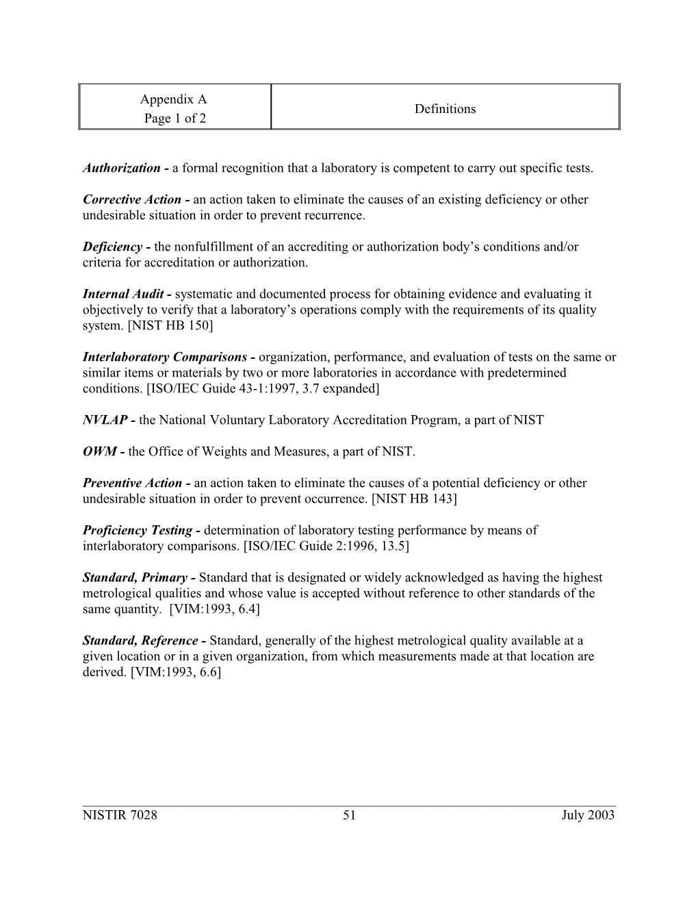 Accreditation - a Formal Recognition That a Laboratory Is Competent to Carry out Specific