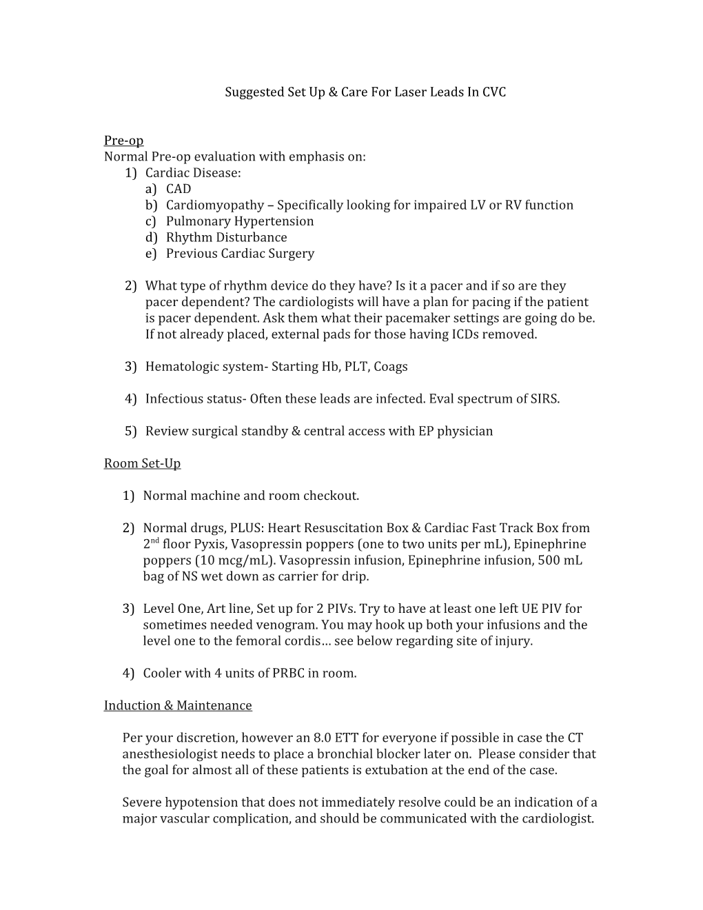 Suggested Set up & Care for Laser Leads in CVC