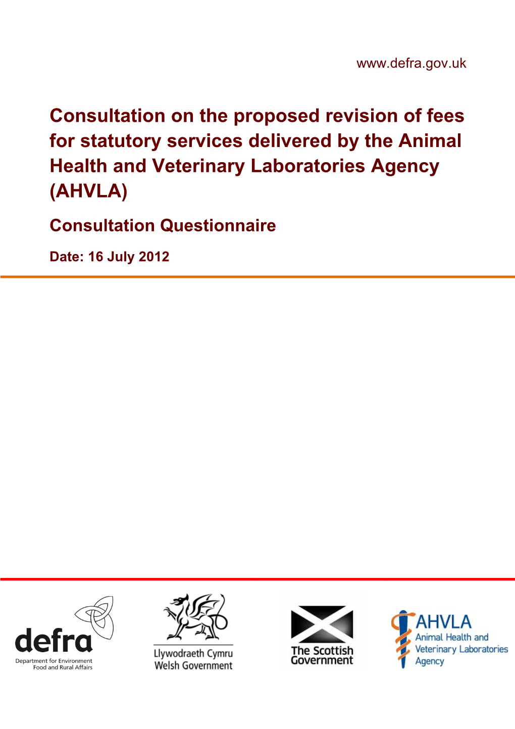 Consultation on the Proposed Revisionof Fees for Statutory Services Delivered by the Animal