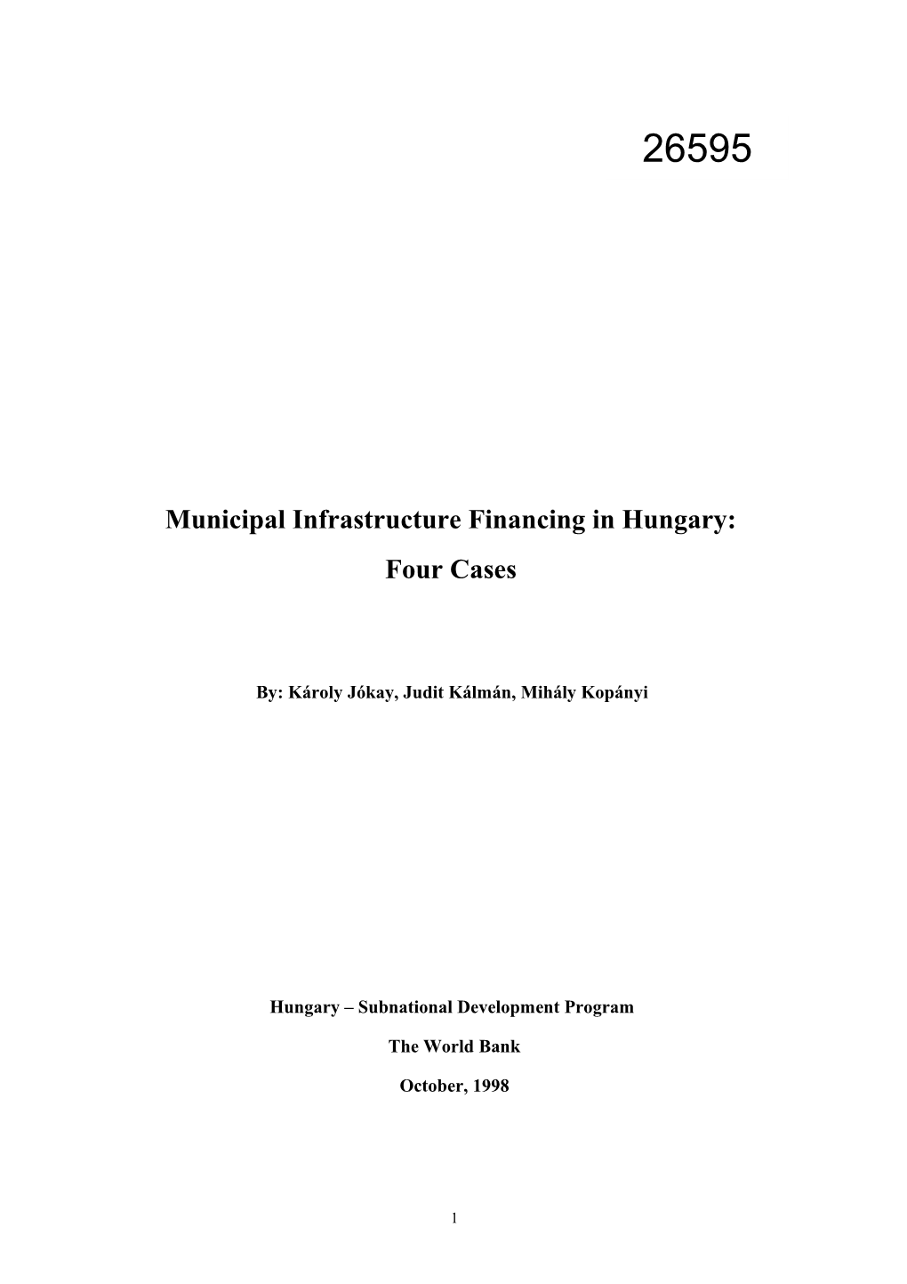 Municipal Environmental Infrastructure Financing Models: Four Sewage Treatment Case Studies