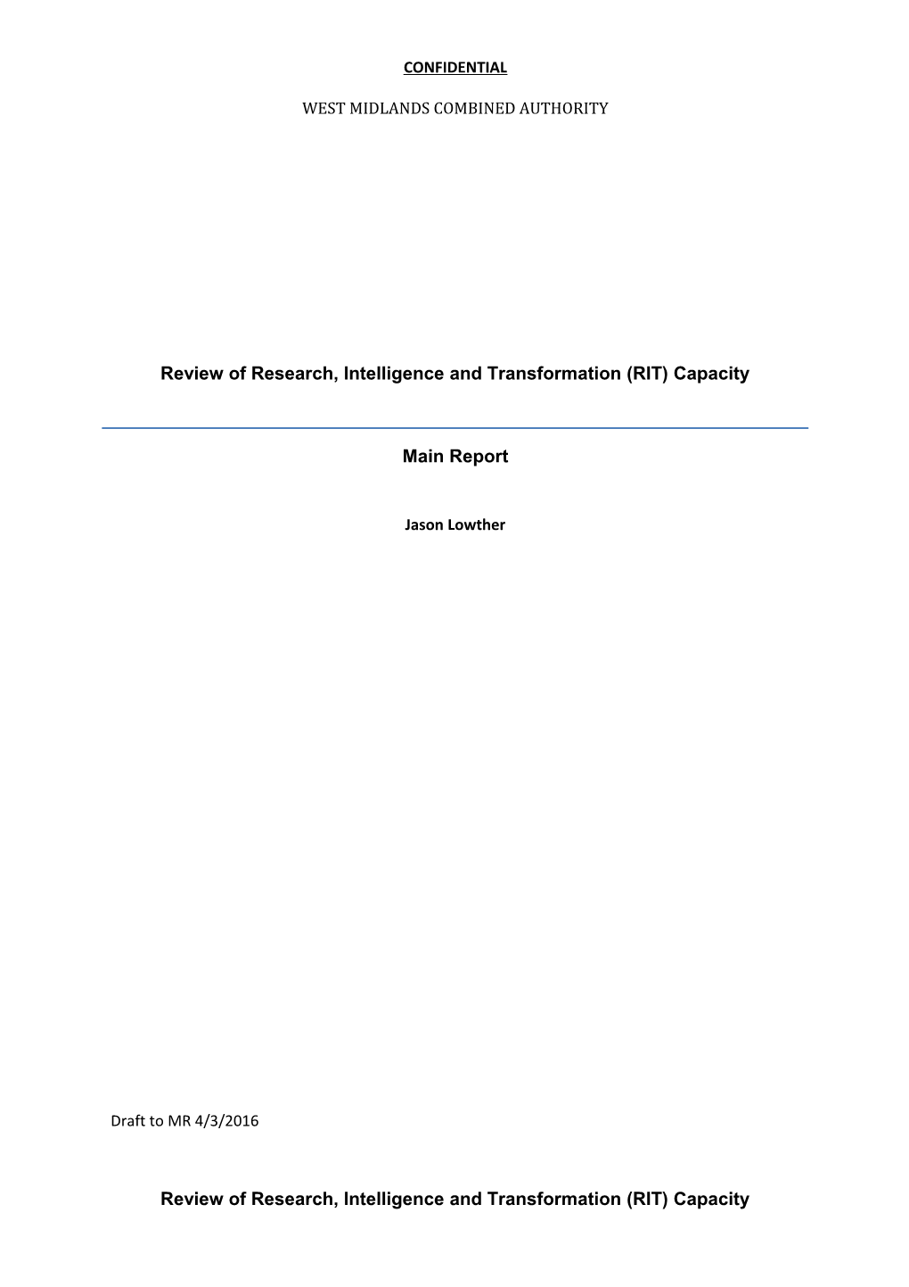 Review of Research, Intelligence and Transformation (RIT) Capacity