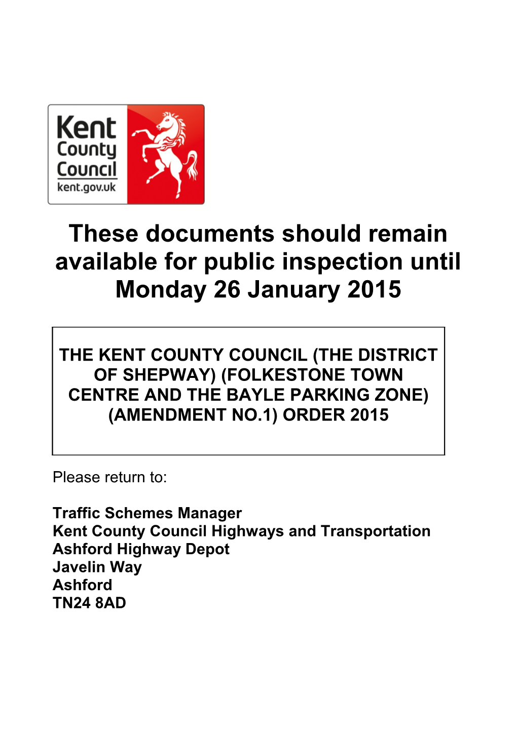 These Documents Should Remainavailable for Public Inspection Until Monday 26 January 2015
