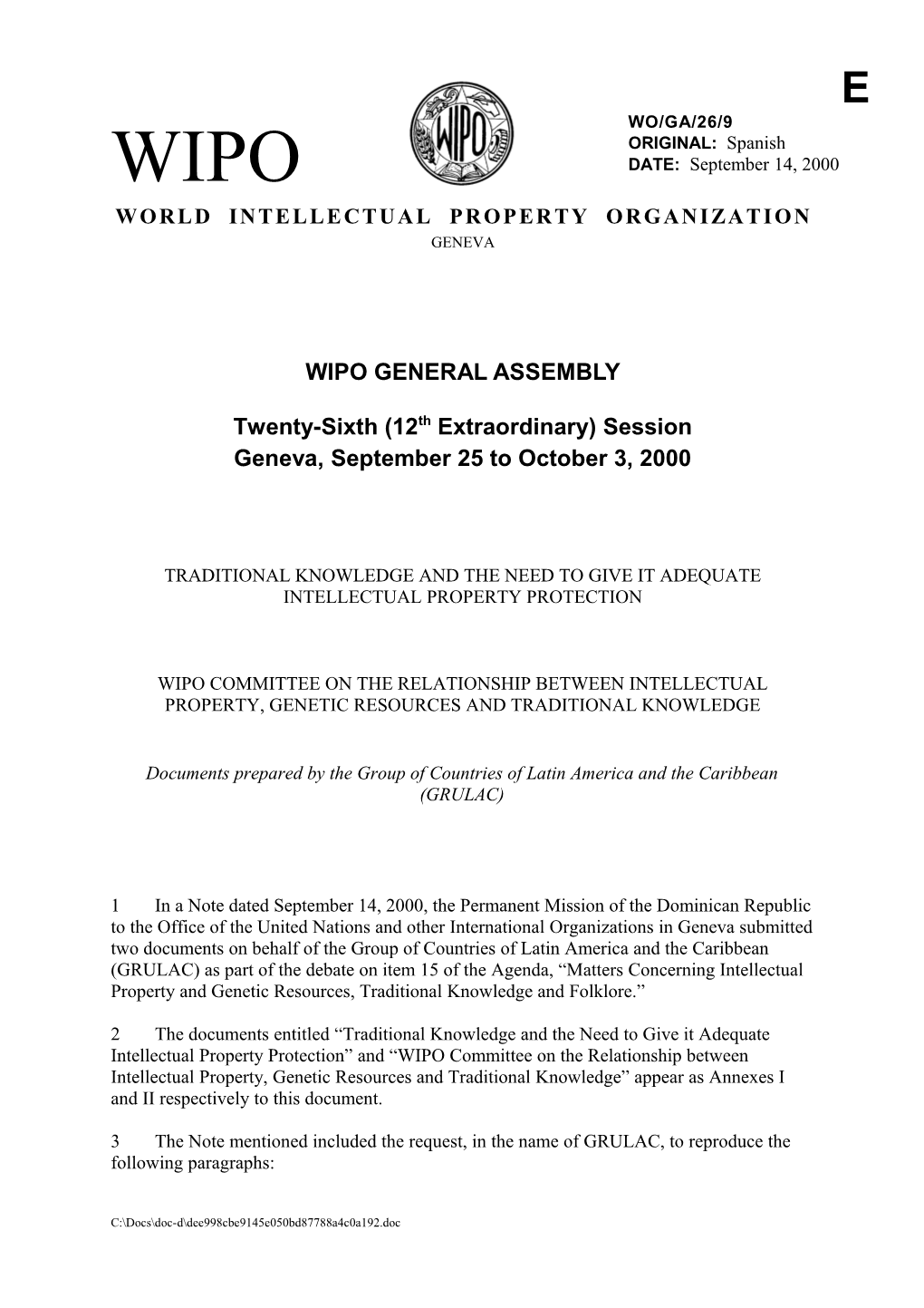 WO/GA/26/9: Traditional Knowledge and the Need to Give It Adequate Intellectual Property