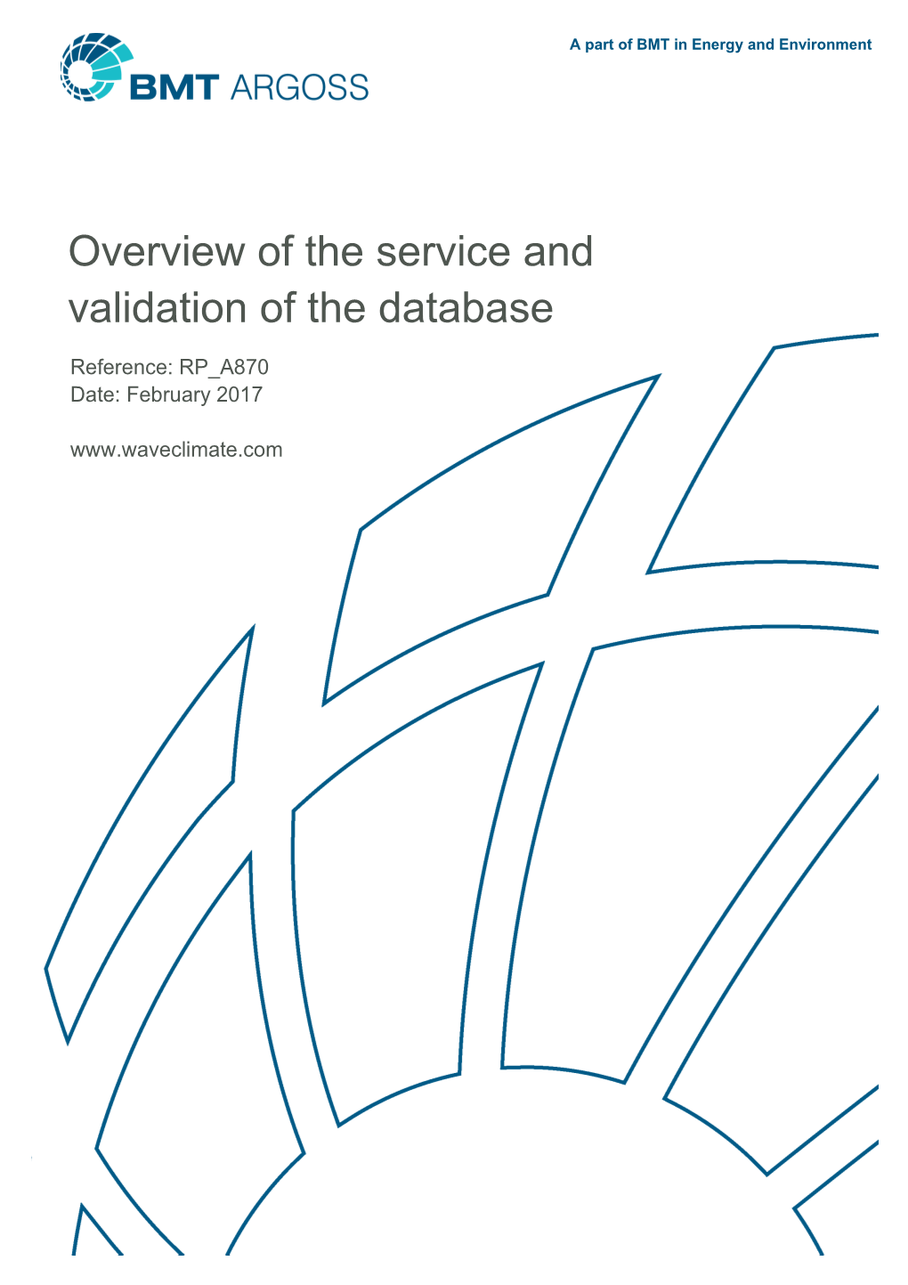 BMT Argossoverview of the Service and Validation of the Database