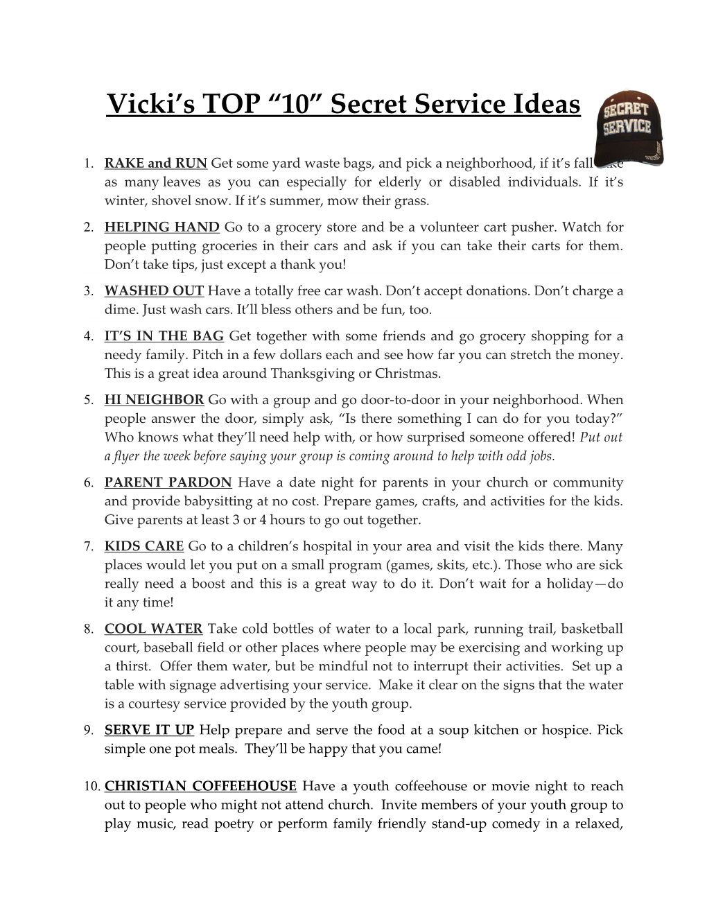 Vicki S TOP 10 Secret Service Ideas