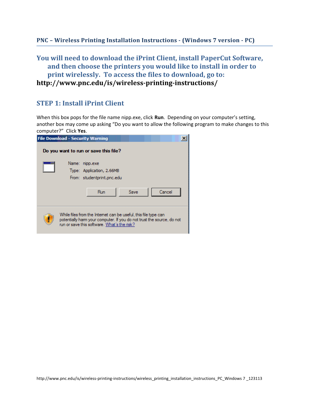 Wireless Printing Installation Instructions for Windows 7 Users