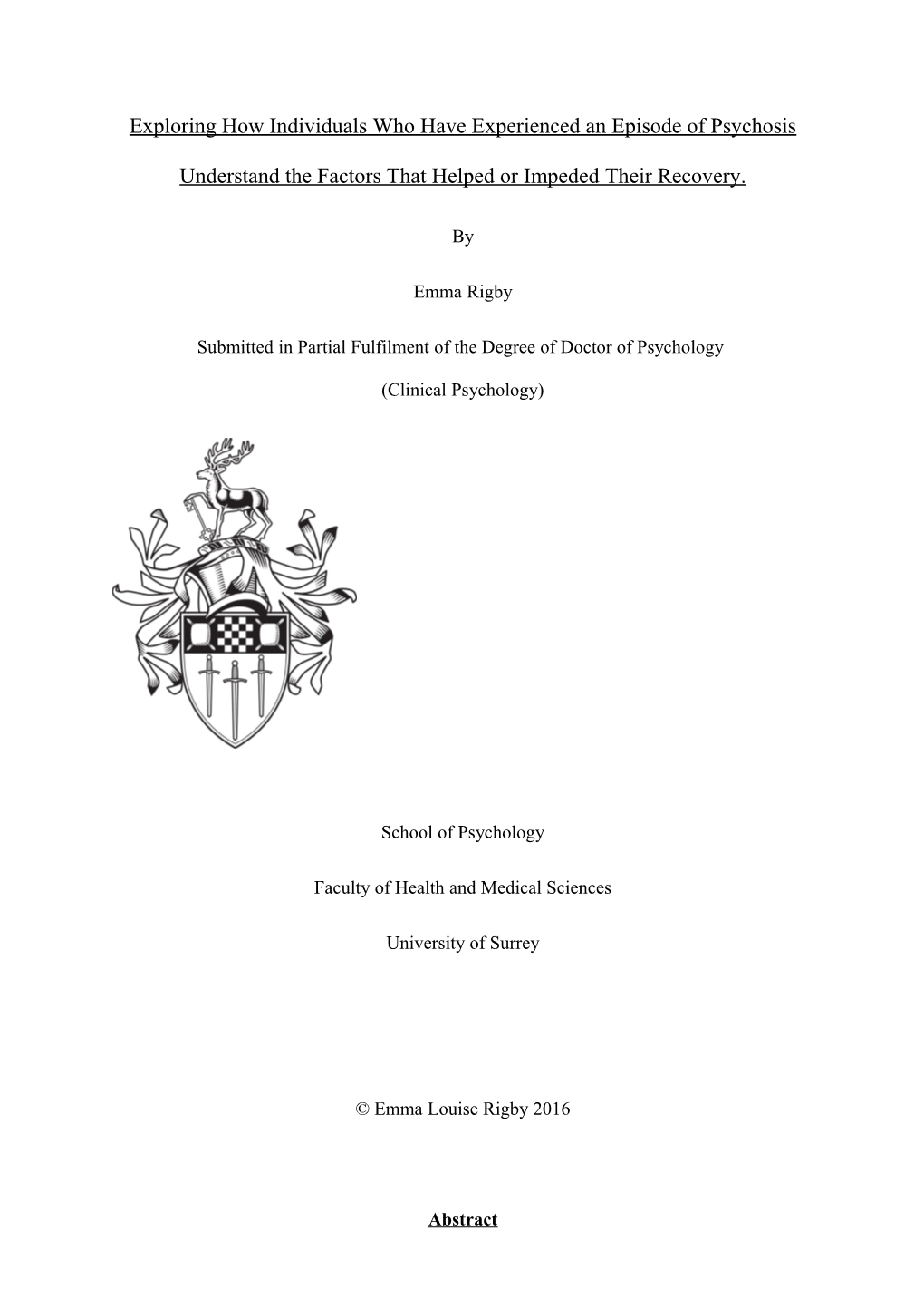 Exploring How Individuals Who Have Experienced an Episode of Psychosis Understand the Factors