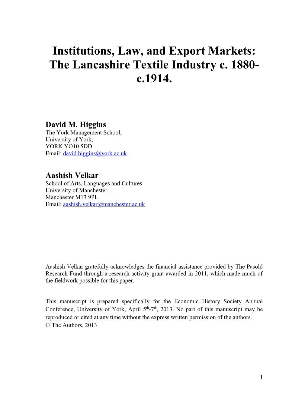 Institutions, Law, and Industrial Performance: the Lancashire Textile Industry C