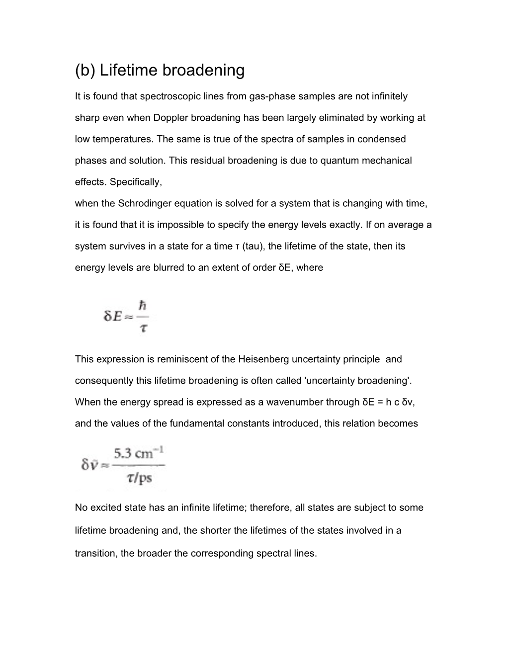 It Is Found That Spectroscopic Lines from Gas-Phase Samples Are Not Infinitely