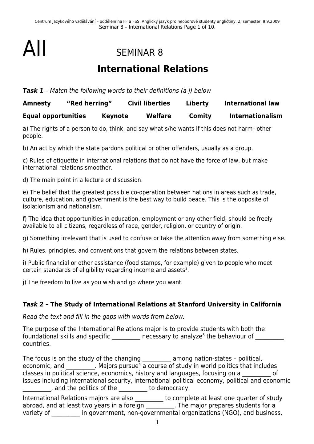 Standford University; Department of International Relations