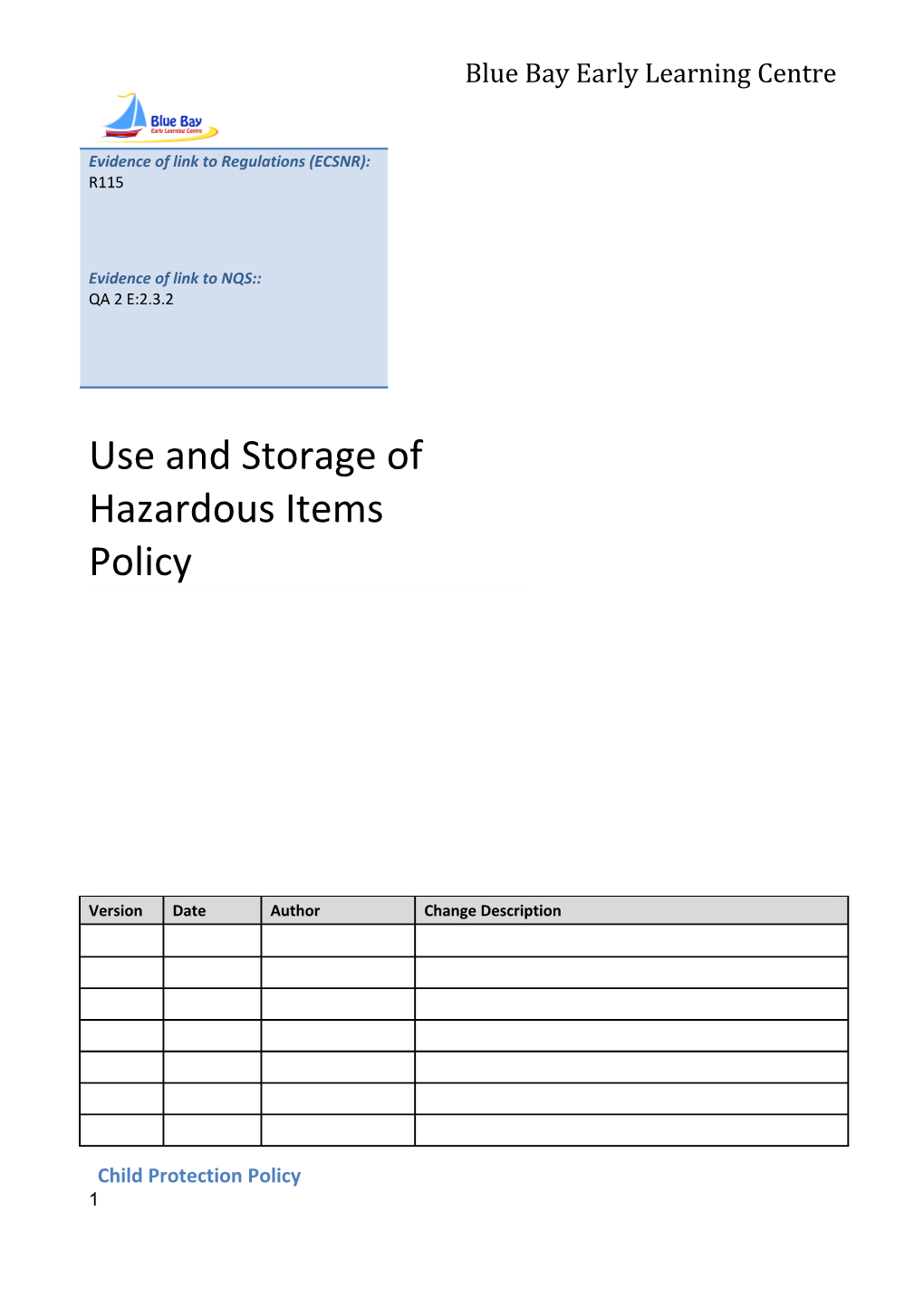 Use and Storage of Hazardous Items