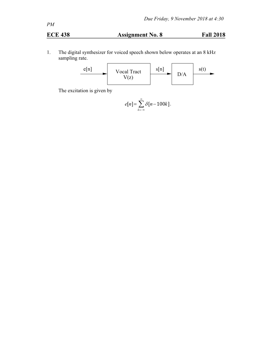 1. the Digital Synthesizer for Voiced Speech Shown Below Operates at an 8 Khz Sampling Rate