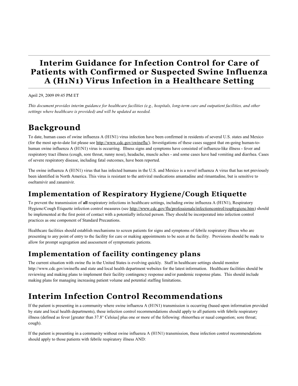 Interim Guidance for Infection Control for Care of Patients with Confirmed Or Suspected
