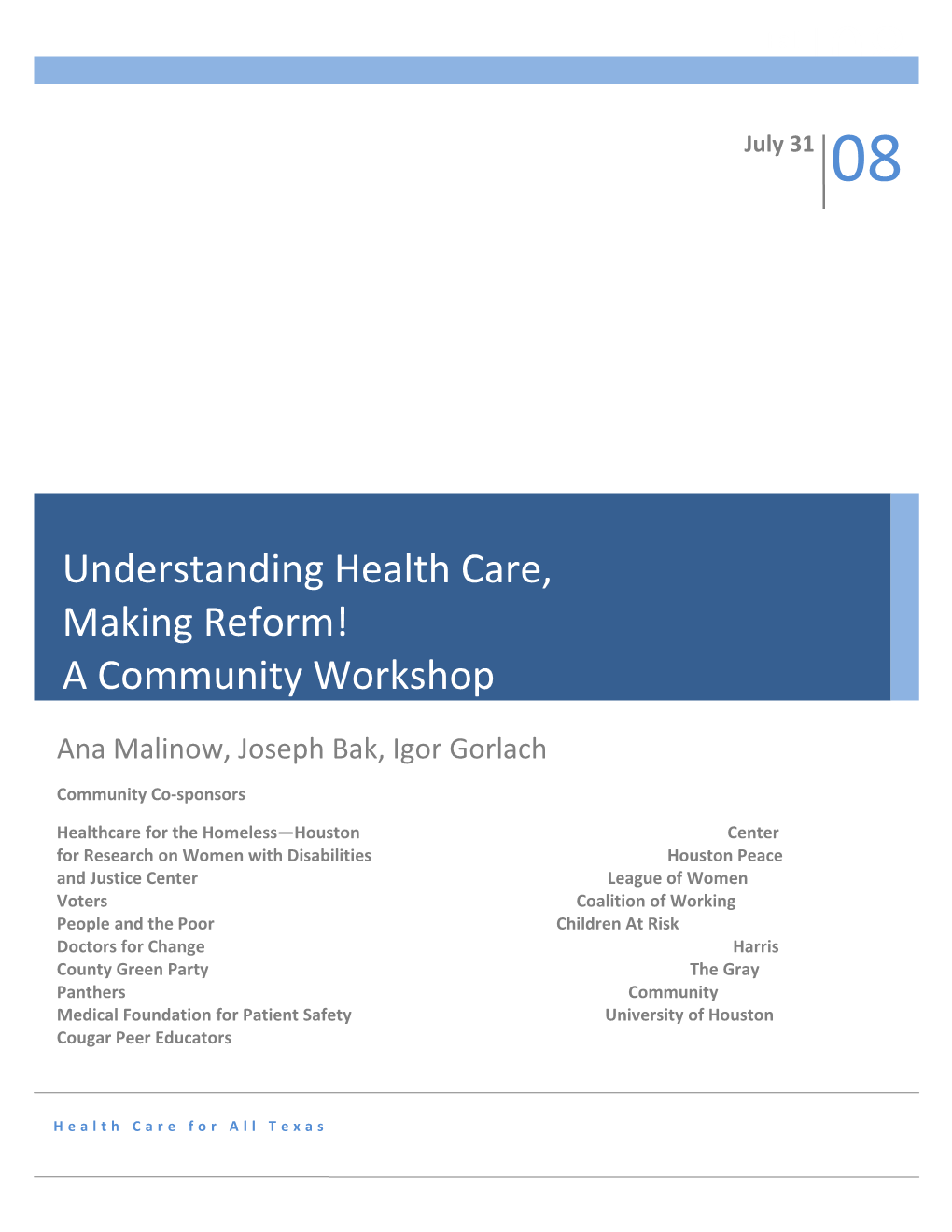 Understanding Health Care, Making Reform! a Community Workshop