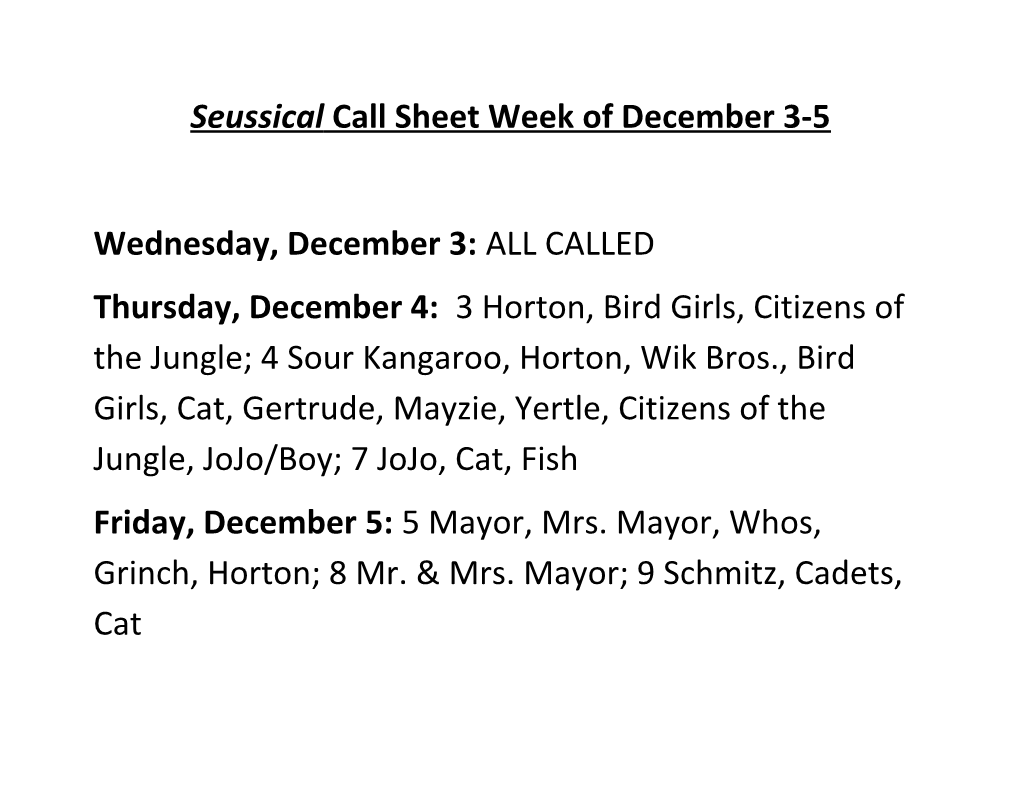 Seussical Call Sheet Week of December 3-5