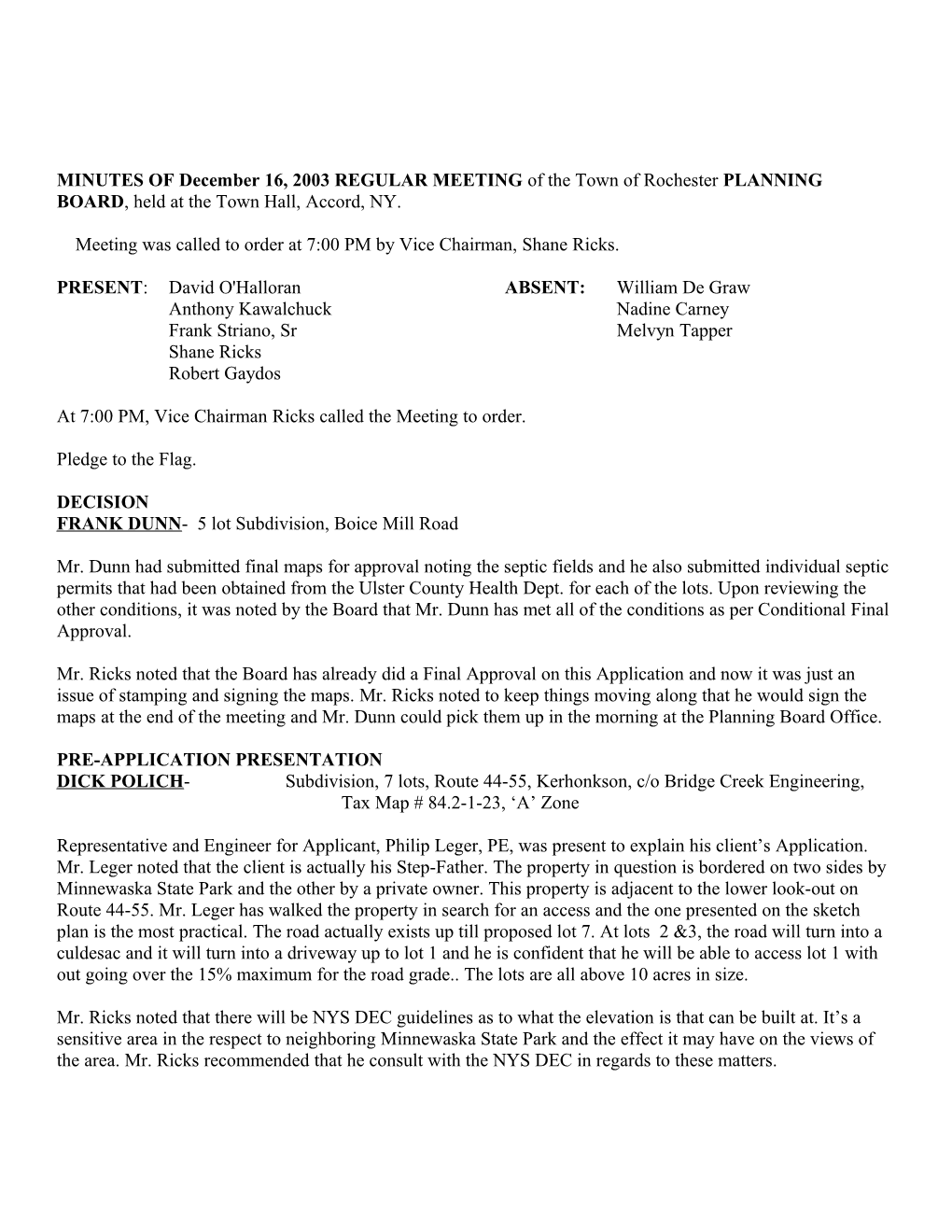 MINUTES of November 18, 2003 REGULAR MEETING of the Town of Rochester PLANNING BOARD, Held