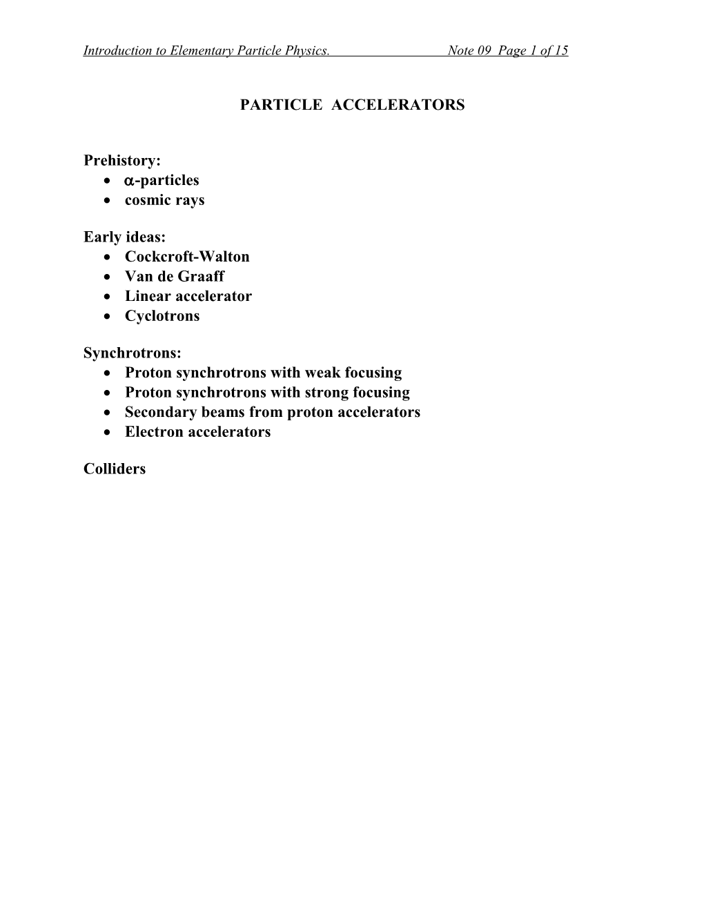 Introduction to Elementary Particle Physics. Note 09 Page 1 of 14