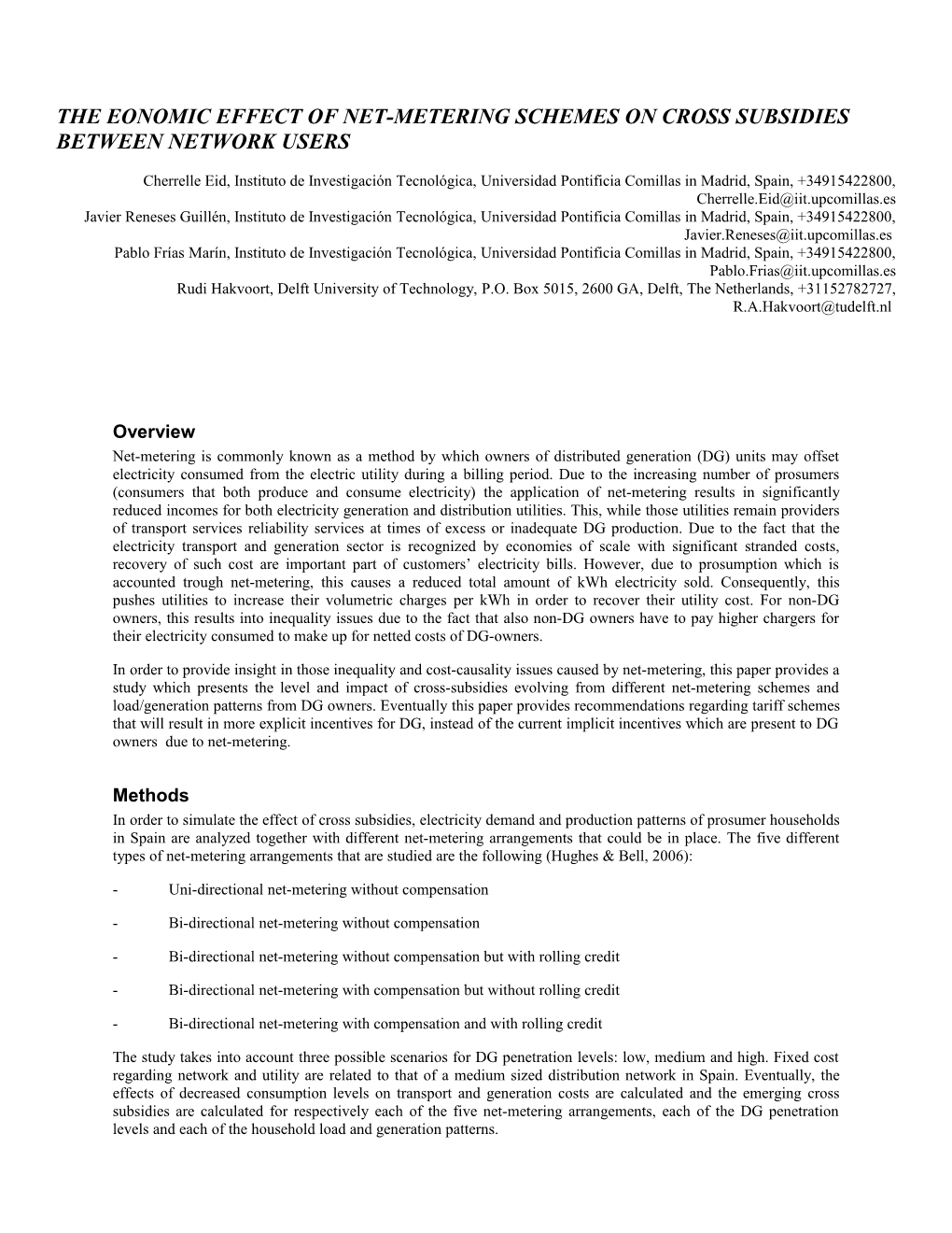 The Eonomic Effect of Net-Metering Schemes on Cross Subsidies Between Network Users