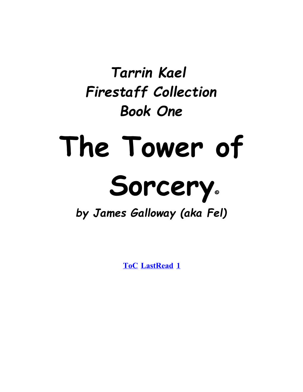 TKFC01 - Tarrin Kael Firestaff Collection Book 1 - Tower of Sorcery by Fel