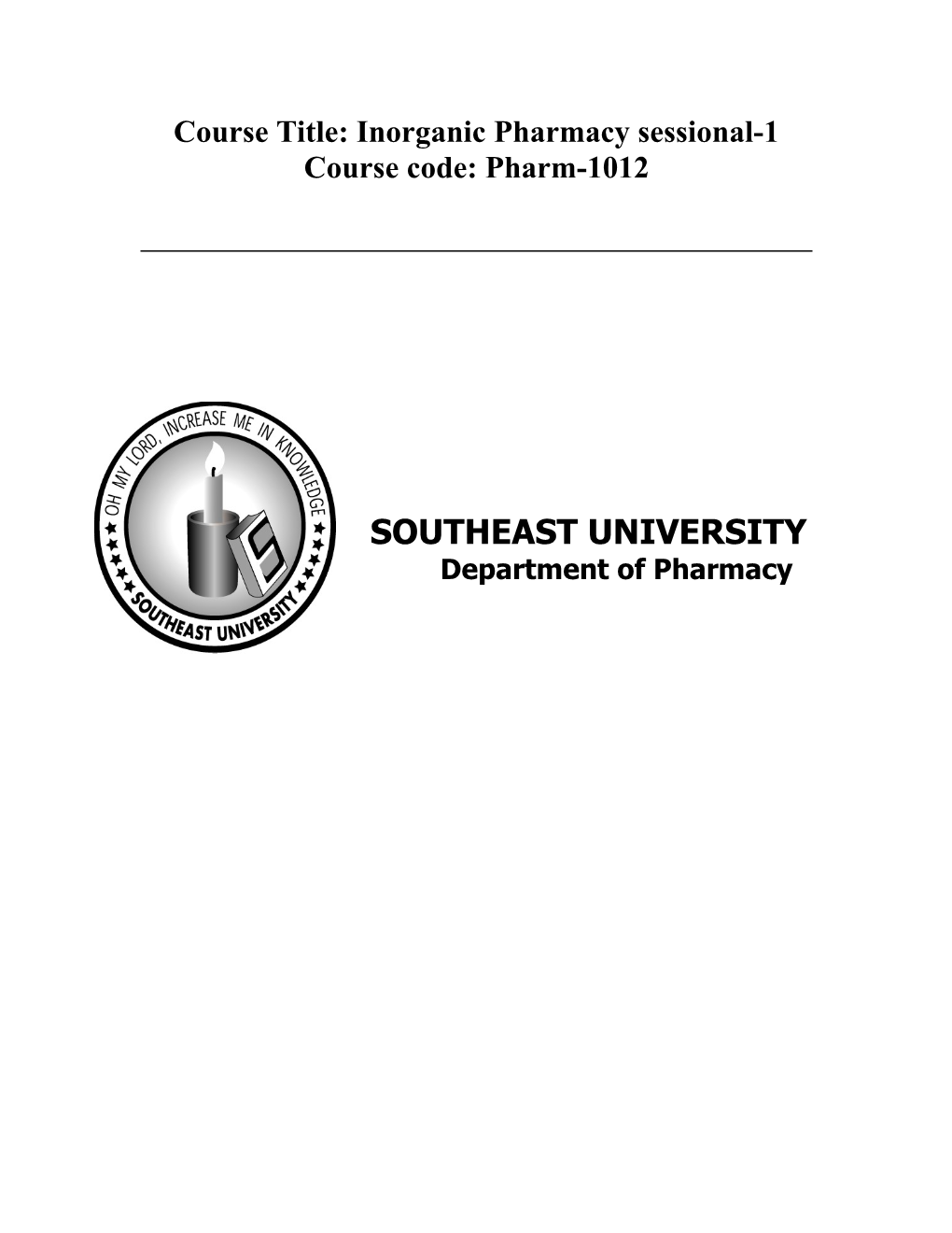 Course Title: Inorganic Pharmacy Sessional-1