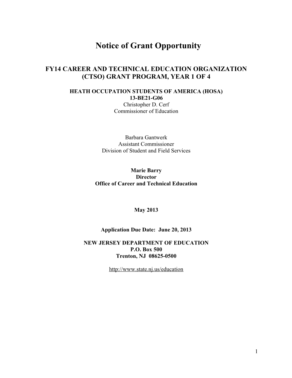 FY14 CAREER and TECHNICAL EDUCATION ORGANIZATION (Ctso) GRANT PROGRAM, Year 1 of 4