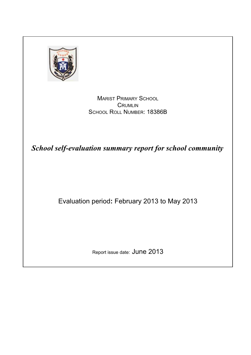 Sample Template for a Summary School Self-Evaluation Report for Use by the Board of Management