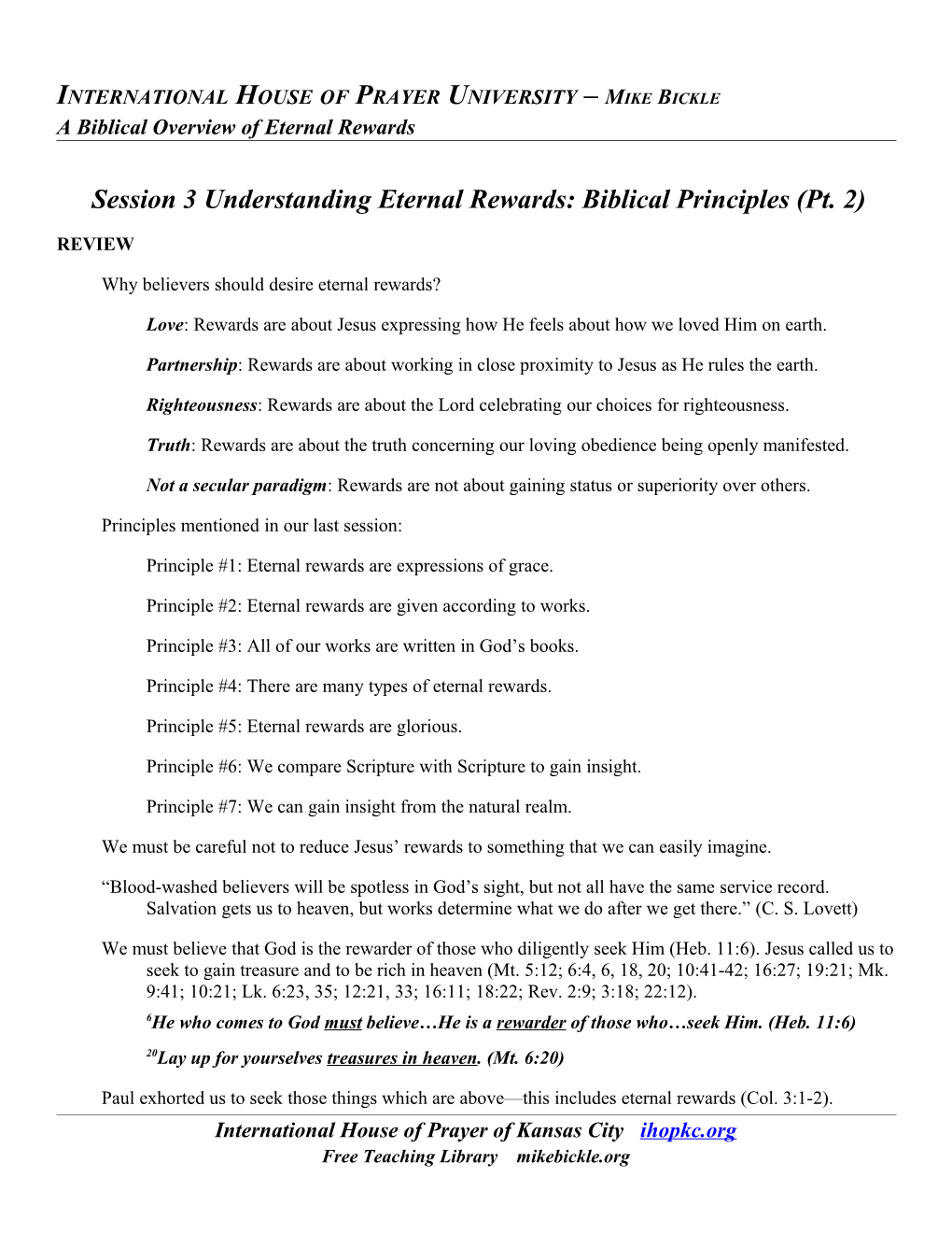 A Biblical Overview of Eternal Rewards Mike Bickle Session 3 Understanding Eternal Rewards