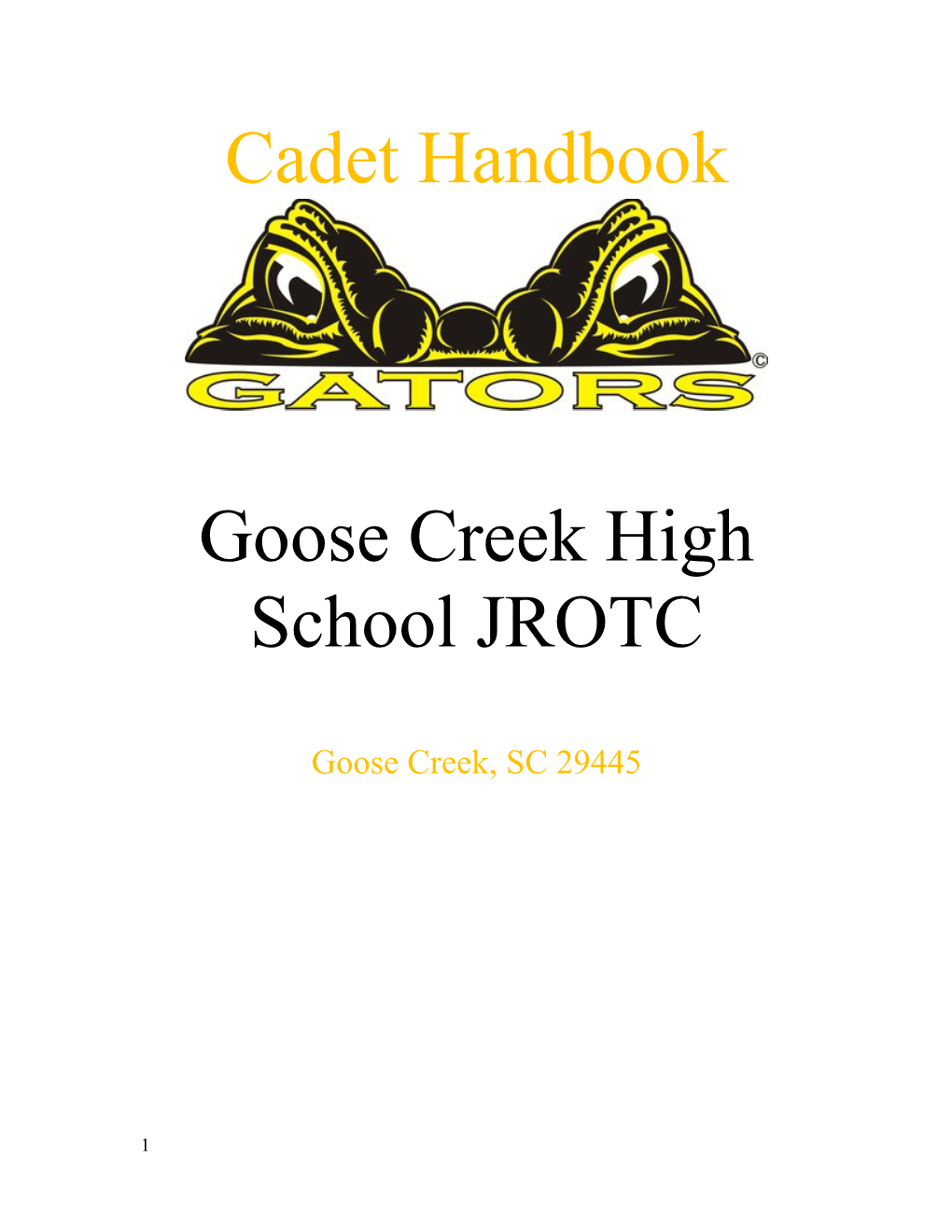 Goose Creek High School Jrotc Cadet Handbook